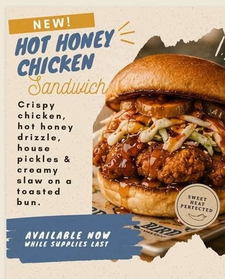New: Hot Honey Chicken sandwich with hot honey drizzle, house pickles and creamy slaw.